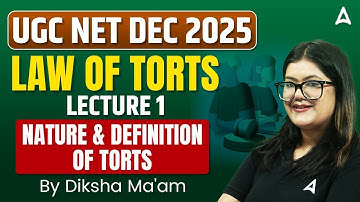 UGC NET Law | UGC NET Law of Torts | Nature & Definition Simplified #1 By Diksha Ma