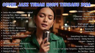  Playlist Cover Jazz Terbaik  Lagu Indonesia Trending Spotify Versi Caf