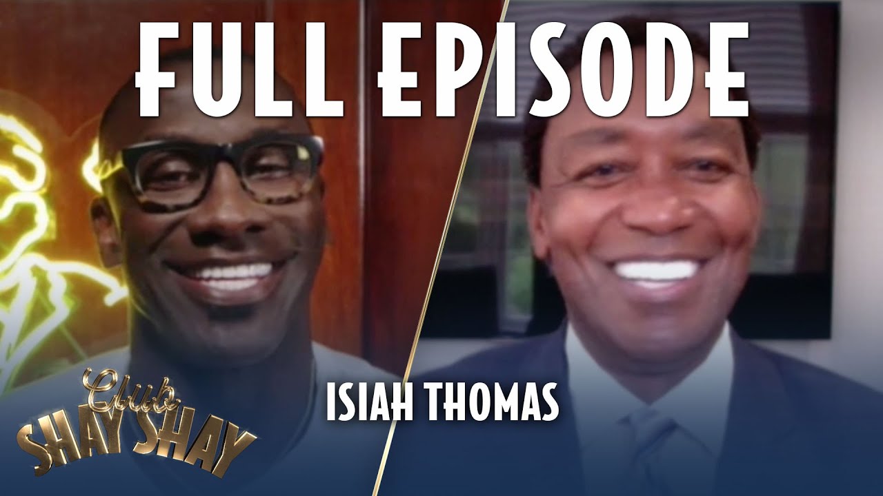 ⁣Isiah Thomas FULL EPISODE | EPISODE 8 | CLUB SHAY SHAY