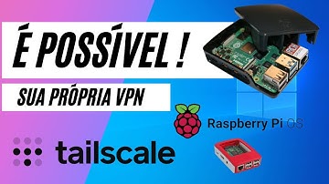 Crie sua própria VPN em casa com Raspberry Pi e Tailscale!