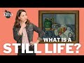FAAQ 2 What Is A Still Life Painting