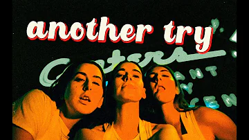 HAIM  - Another Try (Lyrics)