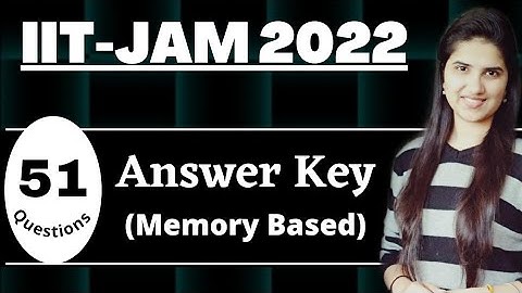 JAM 2022 Chemistry Answer Key|JAM Memory Based Questions|JAM 2022 chemistry solutions|JAMExam review