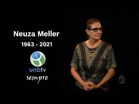 Homenagem: Neuza Meller (1963-2021)
