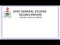 APSC GS SOLVED PAPER// GS SOLVED paper of urban technical officer part 1. APSC GS for JE and AE