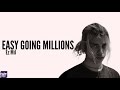 Ez mil  easygoing millions lyrics