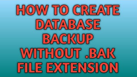 Can we create database backup file without .bak file extension?