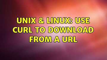 Unix & Linux: Use curl to download from a Url