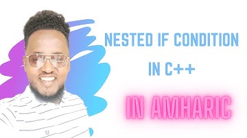 Nested if condition in Amharic