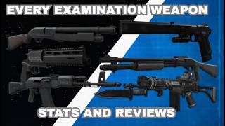 [(OUTDATED)] EVERY Examination weapon (Stats and Showcase!)