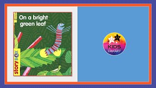 On a bright green leaf by Kids Library 178 views 2 years ago 3 minutes, 36 seconds