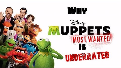 Why Muppets Most Wanted is Underrated
