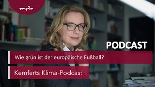 Download Lagu Wie grün ist der europäische Fußball? | Kemferts Klima-Podcast | MDR MP3 Download Lagu Wie grün ist der europäische Fußball? | Kemferts Klima-Podcast | MDR MP3
