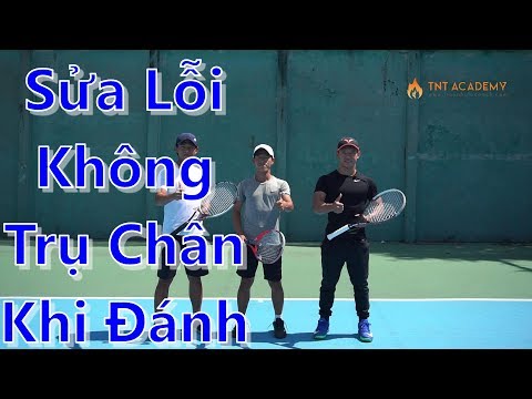 Sửa Lỗi Đánh Không Trụ Chân | Series Sửa Lỗi Cuối Sân mới 2023