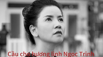 VĨNH BIỆT NSUT NGỌC TRINH (MÙI NGÒ GAI) 