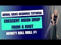 Infinity Rolls - Drill #1 - Crescent Moon Drop in a Knot | Aerial Silks Tutorials