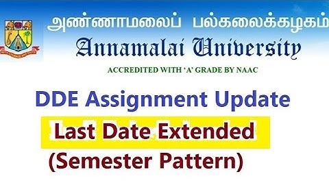 ANNAMALAI UNIVERSITY DDE/ Last chance to submit Assignment
