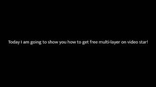 How to get multi-layer for free!! || video star ⭐️ || shiny