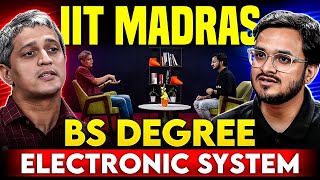 BS Degree in Electronic Systems || IIT Madras ft. JANAKIRAMAN VIRARAGHAVAN SIR 🫡🔥