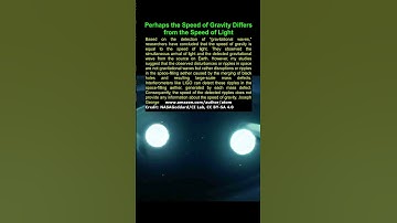 Perhaps the Speed of Gravity Differs from the Speed of Light