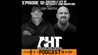 Building A Life of Integrity and Discipline with Cory Procter