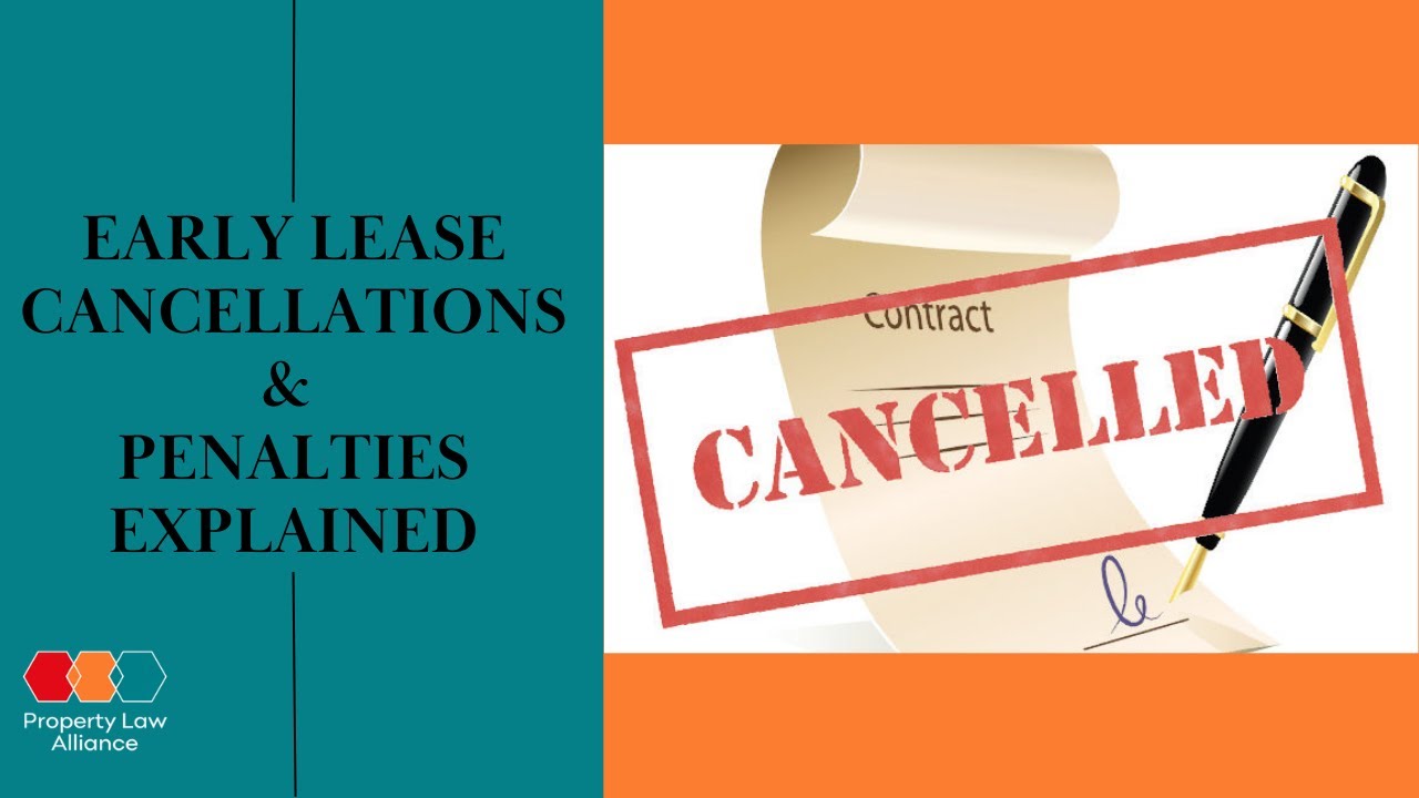 Early Lease Cancellations & Penalties Explained
