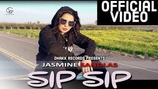 Sip sip (FULL SONG) - Jasmeen Sandlas | Garry sandhu | latest punjabi songs 2018