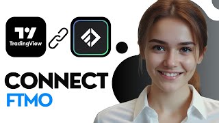 How To Connect FTMO To TradingView [2026]