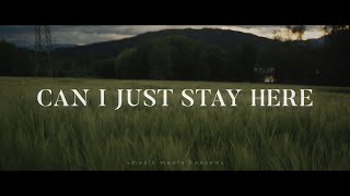 Video thumbnail of "Cameron Moder - Can I Just Stay Here (Lyrics)"