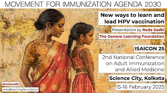 New ways to learn and lead HPV vaccination: Indian Society for Adult Immunization (ISAI)