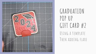 Graduation Pop Up Gift Card # 2!