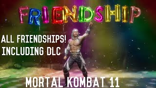 ALL FRIENDSHIPS IN MORTAL KOMBAT 11! (INCLUDING DLC)
