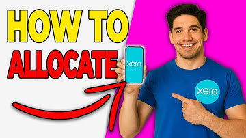 How To Allocate a Credit Note in Xero (Working 2025)