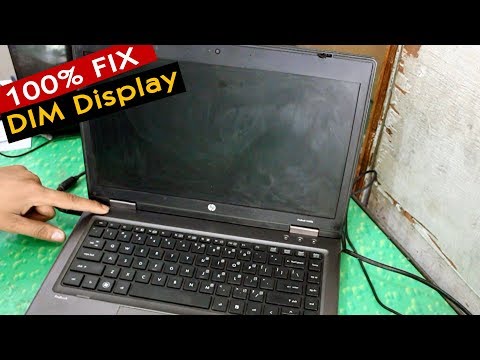 Repair DIM Display Problem Any Laptop Screen
