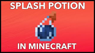 Minecraft Splash Potion Explained