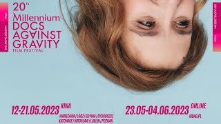 Kino Muza | '20. FESTIWAL FILMOWY MILLENNIUM DOCS AGAINST GRAVITY'' - spot festiwalowy PL