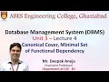 Lecture 4 (Unit 3) || Canonical Cover, Minimal Set of Functional Dependency || DBMS