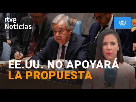 ONU: GUTERRES intenta FORZAR un ALTO el FUEGO en GAZA, "La POBLACIÓN se ASOMA al ABISMO" | RTVE