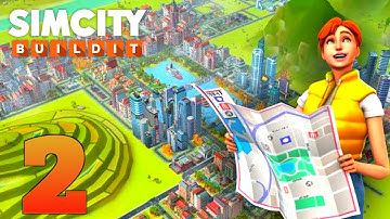 SimCity BuildIt - Gameplay Walkthrough | Kamal Gameplay | Part 2 (Android, iOS)