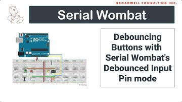 Debouncing Buttons with Serial Wombat 4B chip