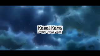 ITSloger - Kasal Kana (Official Lyrics Video) 