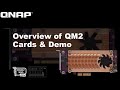 QNAP PCIe QM2 Card Series Explained + Demonstration!