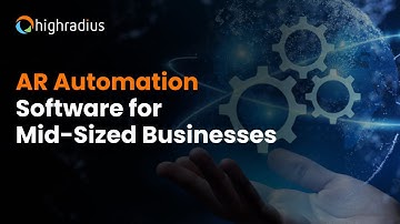 Accounts Receivable Automation Software for Mid-Market Organizations