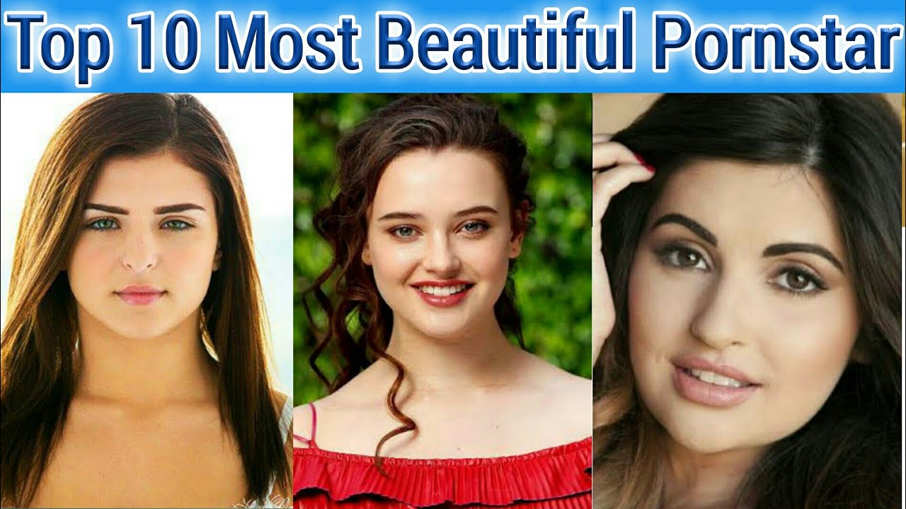 Top 10 Beautiful Porn Stars