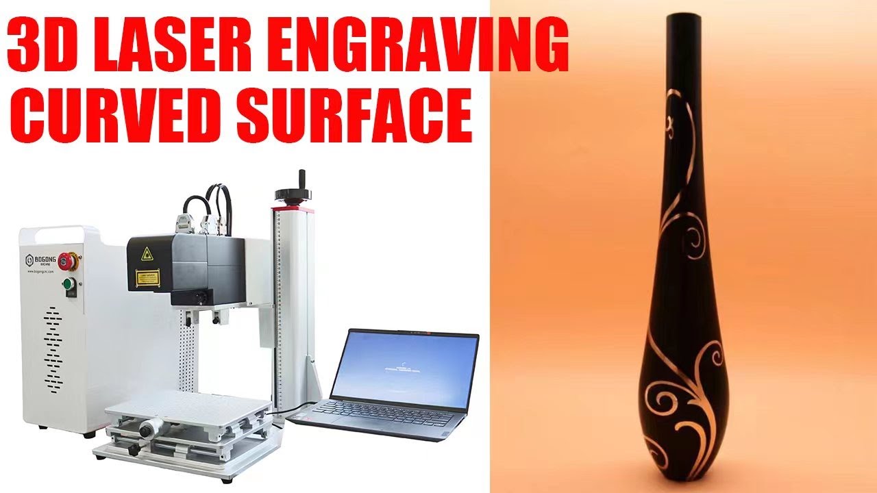 BOGONG 3D laser engraving machine with rotary axis for winebottle YouTube