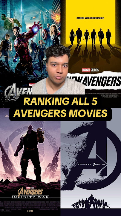 Ranking All 5 Avengers Movies