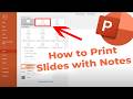 How to Print Slides with Notes in PowerPoint