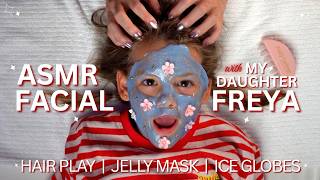 My Daughter’s FIRST ASMR Facial! (She’s so cute) 🥺