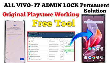 ALL VIVO- IT ADMIN DEVICE MANAGE BY ADMIN VIVO FINANCE LOCK REMOVE YOUR DEVICE RESET AFTER 2 HOURS