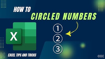 How to Display Numbers in Circles in Excel Like ① ② ③ Automatically!